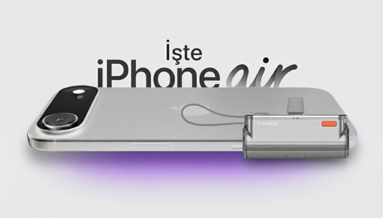 iPhone 17 ve iPhone 17 Air: Sharge ile Sınırları Aşan Deneyim - Sharge Türkiye